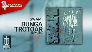 Download lagu SWAMI - Bunga Trotoar (Karaoke Video) | No Vocal mp3