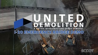 I-20 Emergency Bridge Demolition in Aiken County, SC by United Demolition and SCDOT
