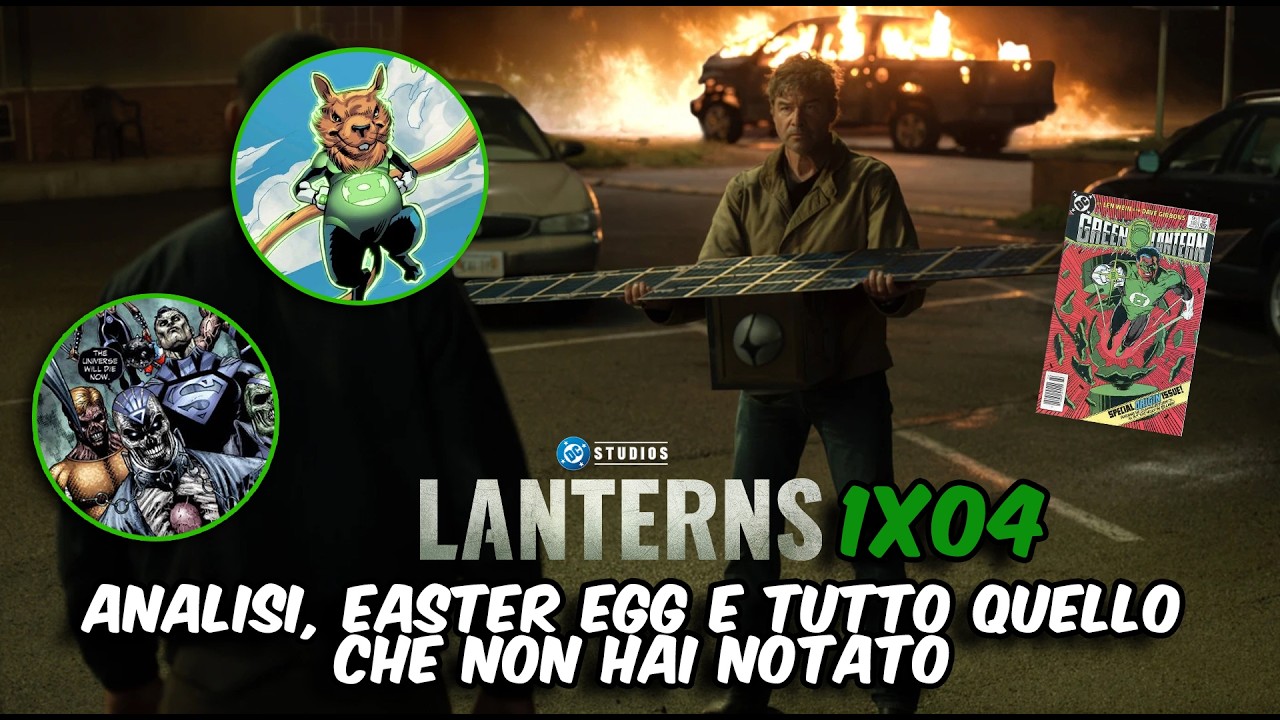 LANTERNS 1x04 - ANALISI, EASTER EGG E TUTTO QUELLO CHE NON HAI NOTATO