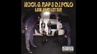 Kool G Rap &amp; D.J. Polo - Ill Street Blues (Illest Version) (Produced By Trackmasters)