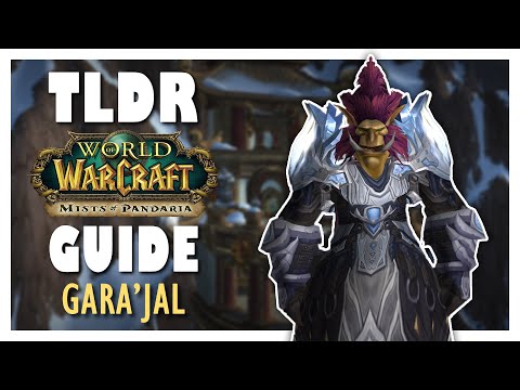 TLDR GARA'JAL Normal + Heroic Guide - Mogu'shan Vaults | MoP Classic