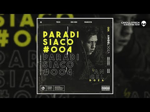 AFRO HOUSE VENEZUELA - Angel Doza - Paradisiaco 004 EXCLUSIVE MIX