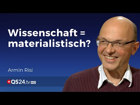 Science doesn't have to be materialistic | Armin Risi | The meaning of life | QS24 04.04.2020