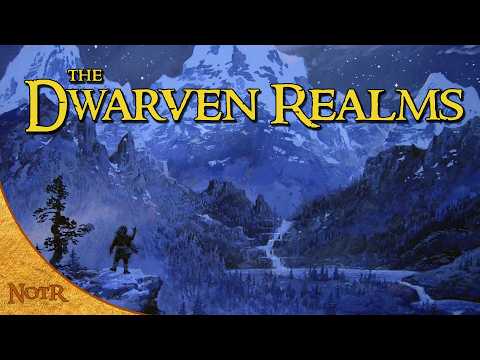 The Dwarven Realms of Middle-earth [COMPILATION] | Tolkien Explained