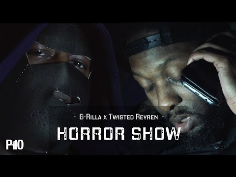 P110 - G Rilla x Twisted Revren (Team365) - Horror Show [Music Video]