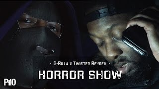 P110 - G Rilla x Twisted Revren (Team365) - Horror Show [Music Video]