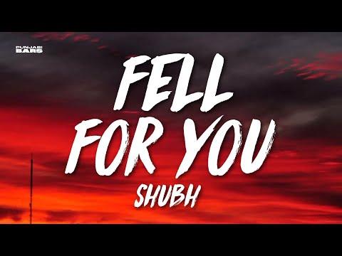 Fell For You - Shubh (Lyrics/English Meaning)
