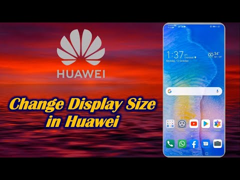 How to Change Display Size in Huawei
