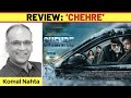 ‘Chehre’ review
