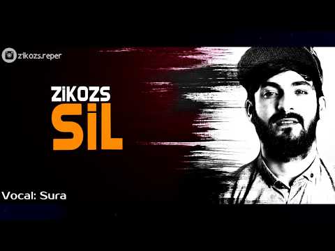 ZiKOZS &  - Sil ( nəq: Sura )