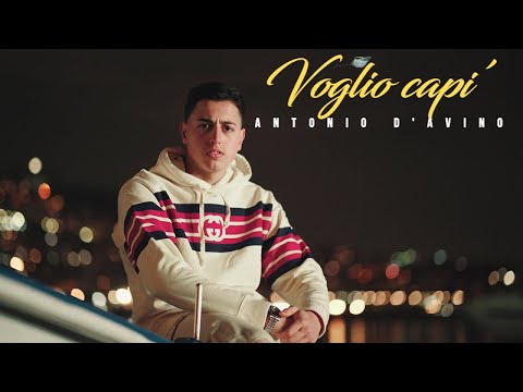 Antonio D'Avino - Voglio capì ( Ufficiale 2022 )