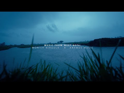 Music From West Nepal || NCS ||  Anxmus X Monish Niroula || Saurav Lamichhane ||