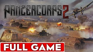 Panzer Corps 2 Full Game Walkthrough Longplay