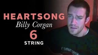 Heartsong Billy Corgan acoustic cover