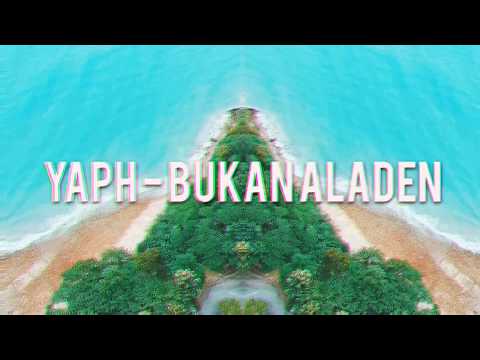 YAPH - Bukan Aladen (Visualizer)