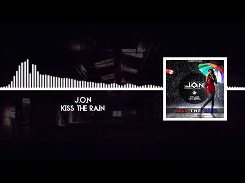 J.O.N - Kiss the Rain