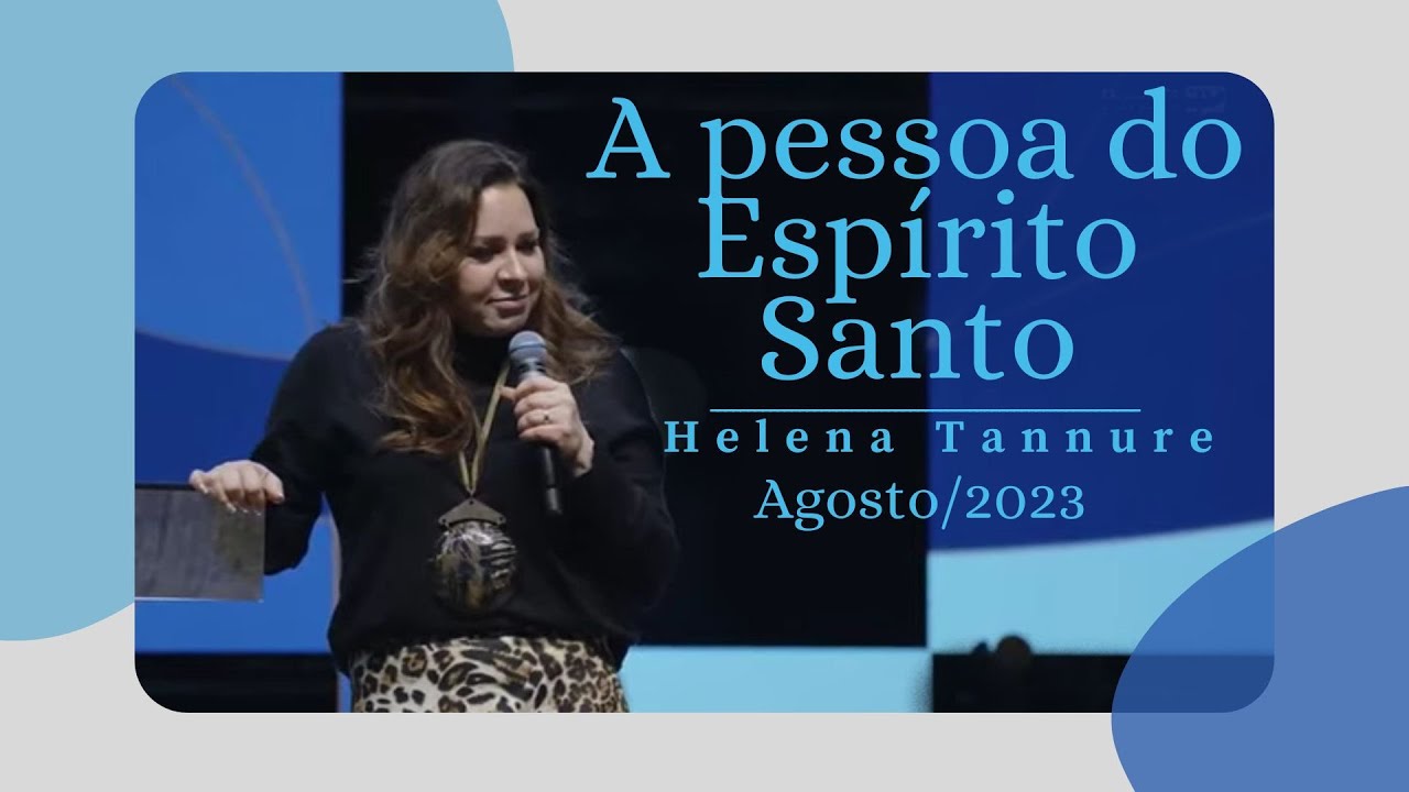 Helena Tannure - A pessoa do Espírito Santo
