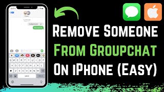 How to Remove Someone From Group Chat on iPhone !