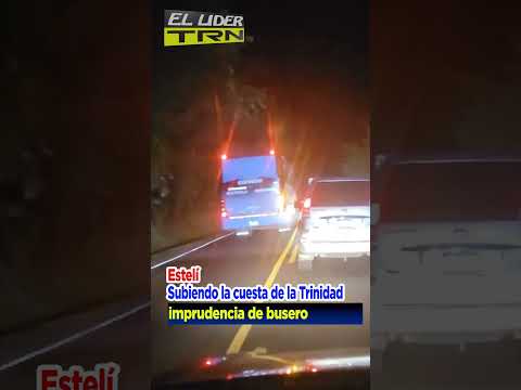 #ESTELI -  Subiendo la cuesta de la Trinidad hacia Esteli 👉 imprudencia captada en cámara