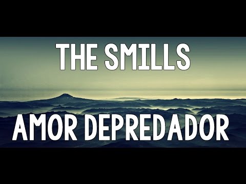 The Mills - Amor depredador (Letra)