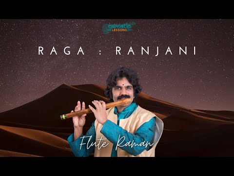 Ranjani Raga Alaapana - Flute Raman www.Carnaticlessons.com
