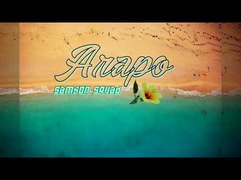 Samson Squad - Arapo (Official Audio)