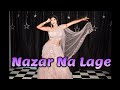Nazar Na Lage | Manisha Rani | Dance Cover | Payal Dev | Manisha Rani New Song | Nazar Koi Na Lage
