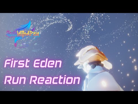 Sky: COTL✨First Eden Run Reaction✨Pt.1