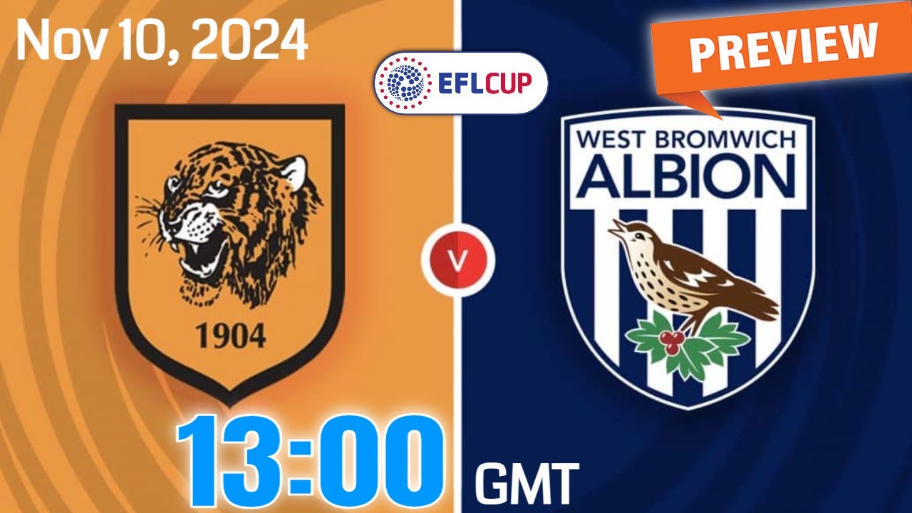 EFL Championship | Hull City vs West Bromwich Albion - prediction, team news, lineups | Preview