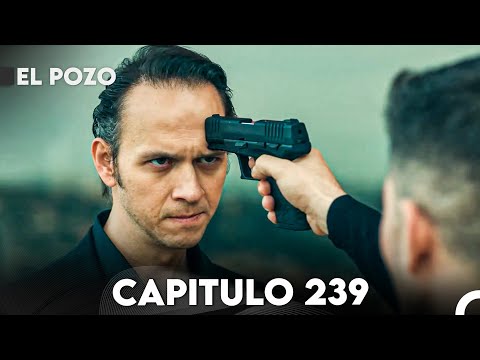 El Pozo Capitulo 239 - Doblado En Español