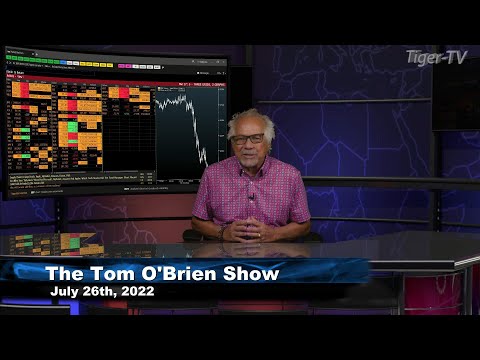 July 26th, Tom O'Brien Show on TFNN - 2022