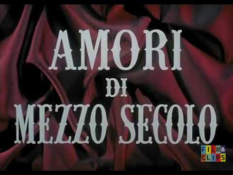 AUDIO DEL FILM AMORI DI MEZZO SECOLO