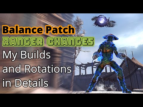 Balance Patch Ranger Updates Builds Skills Rotations Future Development and More