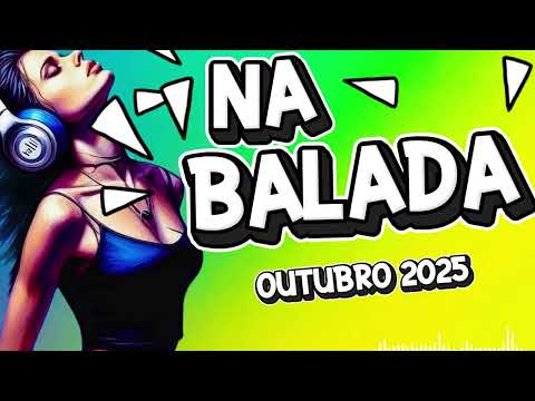 Na Balada  outubro 2025    #musicvibes  #dance2025