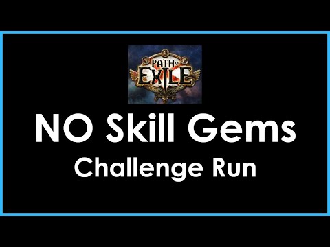 [Path of Exile] Can You Beat The Campaign Without Skill Gems?