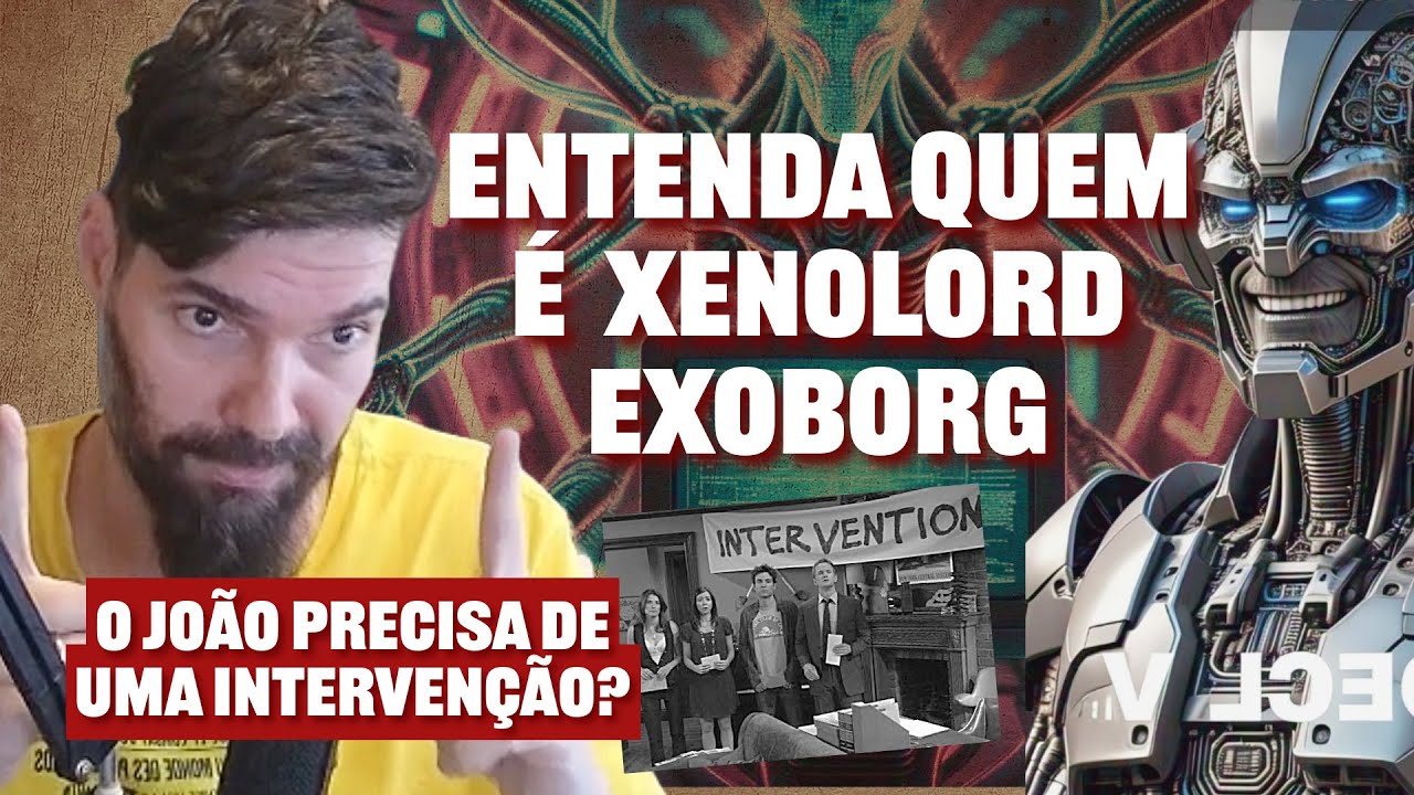 XENOLORD EXOBORG para todos governar! João Carvalho EXPLICA TUDO sobre!