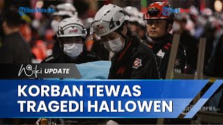 Update Tragedi Halloween Itaewon Senin 31 Oktober: Korban Tewas Jadi 154, 98 Wanita & 58 Laki-laki