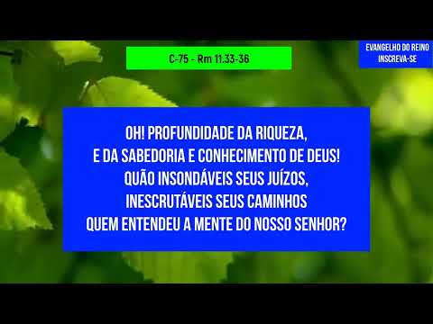 Hino C-75 - Porque Dele e por Ele e para Ele são todas as coisas | Reunião da Igreja