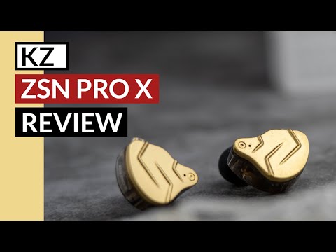 KZ ZSN Pro X Review | X All Up On Dat!