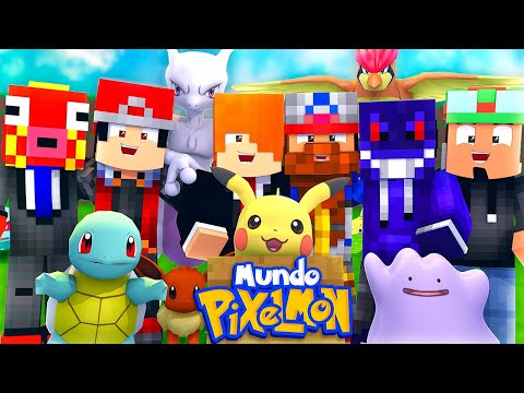 MUNDO PIXELMON - SOMOS LOS ELEGIDOS POKÉMON #1