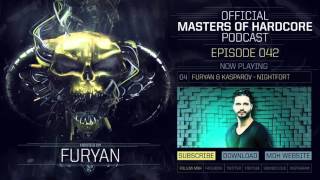 Official Masters of Hardcore Podcast 042 by Furyan