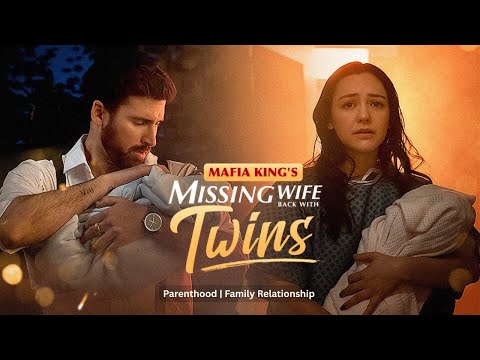 Mafia King's Missing Wife Back With Twins