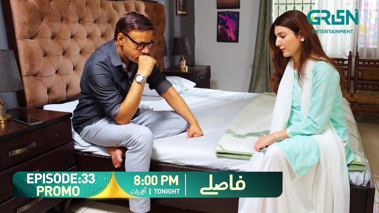 Faaslay Episode 33 Promo | Tonight at 8:00 PM | Ali Ansari - Saboor Ali | Only On Green TV