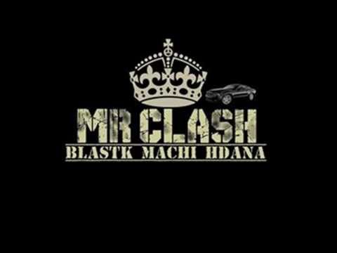 Mr clash-Nit hop-Blastak Machi Hdana(w/ Lyrics)