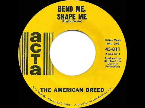 1968 HITS ARCHIVE: Bend Me, Shape Me - American Breed (a #1 record--mono)