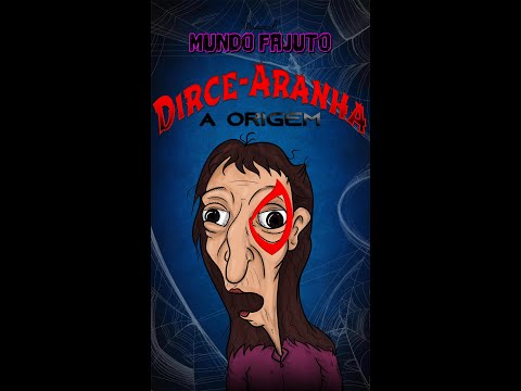 Mundo Fajuto - Dirce Aranha: A origem