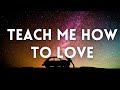 Shawn Mendes Teach Me How To Love Lyrics