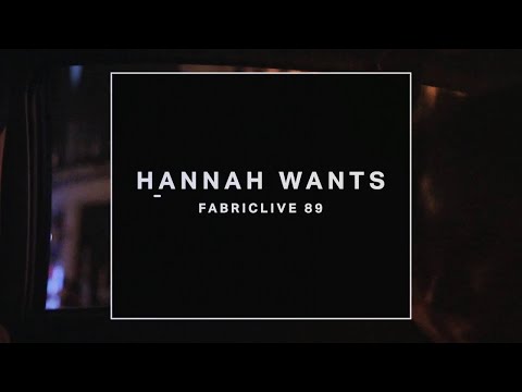 FABRICLIVE 89: Hannah Wants finds her pace