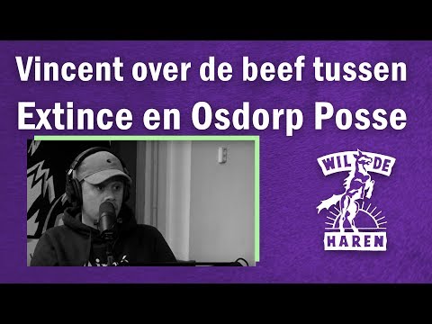 Vincent over de beef tussen Extince en Osdorp Posse | WHDP
