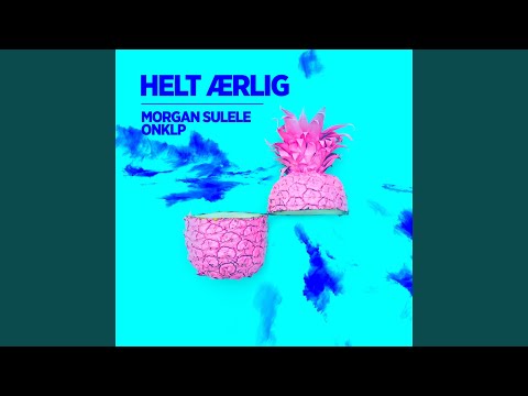 Video thumbnail for Helt Ærlig